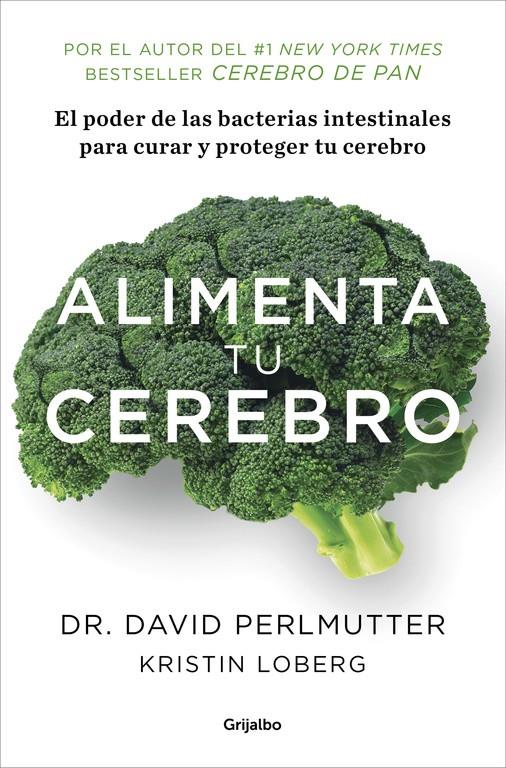 ALIMENTA TU CEREBRO | 9788425353482 | PERLMUTTER, DAVID | Galatea Llibres | Llibreria online de Reus, Tarragona | Comprar llibres en català i castellà online