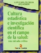 CULTURA ESTADISTICA E INVESTIGACION EN EL CAMPO DE | 9788479783204 | SILVA,LUIS CARLOS | Galatea Llibres | Llibreria online de Reus, Tarragona | Comprar llibres en català i castellà online