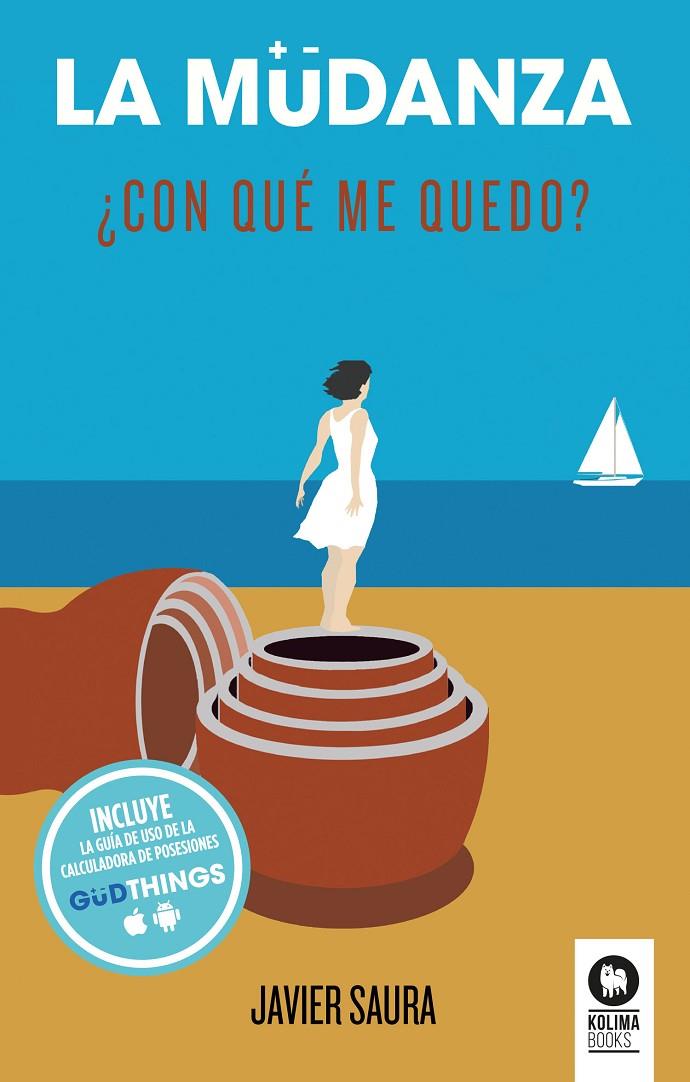 LA MUDANZA ¿CON QUÉ ME QUEDO? | 9788416994373 | SAURA, JAVIER | Galatea Llibres | Llibreria online de Reus, Tarragona | Comprar llibres en català i castellà online