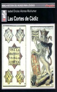 CORTES DE CADIZ, LAS | 9788446008897 | ENCISO ALONSO-MUÑUMER, ISABEL | Galatea Llibres | Llibreria online de Reus, Tarragona | Comprar llibres en català i castellà online