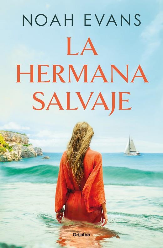 LA HERMANA SALVAJE | 9788425366741 | EVANS, NOAH | Galatea Llibres | Llibreria online de Reus, Tarragona | Comprar llibres en català i castellà online