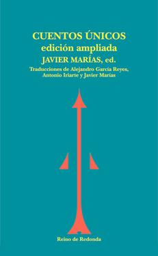 CUENTOS UNICOS | 9788493147181 | MARIAS, JAVIER. Y OTROS | Galatea Llibres | Llibreria online de Reus, Tarragona | Comprar llibres en català i castellà online