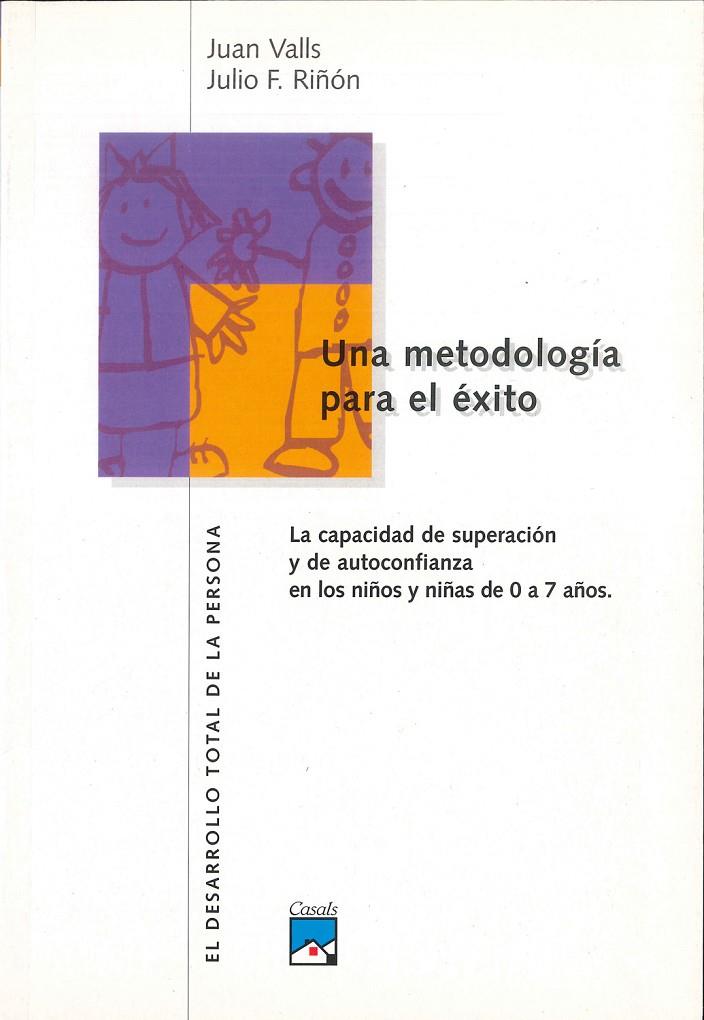 METODOLOGIA PARA EL EXITO, UNA | 9788421820216 | VALLS, JUAN | Galatea Llibres | Llibreria online de Reus, Tarragona | Comprar llibres en català i castellà online