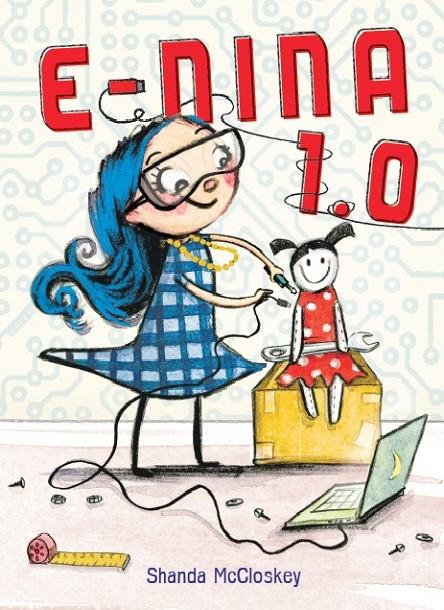 E-NINA 1.0 | 9788416490493 | MCCLOSKEY, SHANDA | Galatea Llibres | Llibreria online de Reus, Tarragona | Comprar llibres en català i castellà online