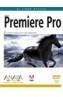 PREMIERE PRO | 9788441516823 | NORWICH & BARSTON ,   TR. | Galatea Llibres | Llibreria online de Reus, Tarragona | Comprar llibres en català i castellà online