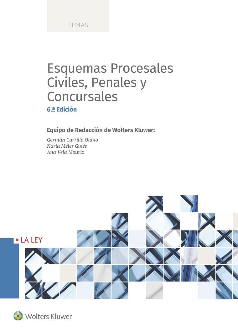 ESQUEMAS PROCESALES CIVILES, PENALES Y CONCURSALES (6.ª EDICIÓN) | 9788490207772 | Galatea Llibres | Llibreria online de Reus, Tarragona | Comprar llibres en català i castellà online