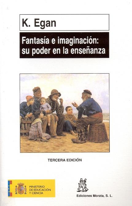 FANTASIA E IMAGINACION:SU PODER EN LA ENSEÑANZA | 9788471123985 | EGAN, K. | Galatea Llibres | Llibreria online de Reus, Tarragona | Comprar llibres en català i castellà online