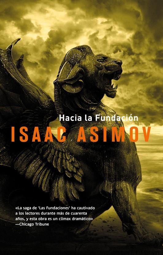 HACIA LA FUNDACIÓN | 9788498006124 | ASIMOV, ISAAC | Galatea Llibres | Llibreria online de Reus, Tarragona | Comprar llibres en català i castellà online