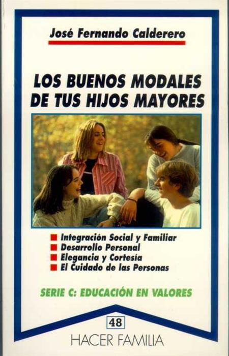 BUENOS MODALES DE TUS HIJOS MAYORES, LOS | 9788482391649 | CALDERERO, JOSE FERNANDO | Galatea Llibres | Llibreria online de Reus, Tarragona | Comprar llibres en català i castellà online