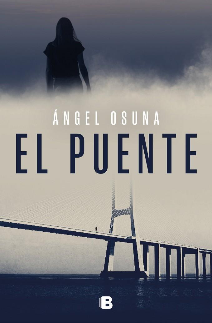 EL PUENTE | 9788466679824 | OSUNA, ÁNGEL | Galatea Llibres | Llibreria online de Reus, Tarragona | Comprar llibres en català i castellà online