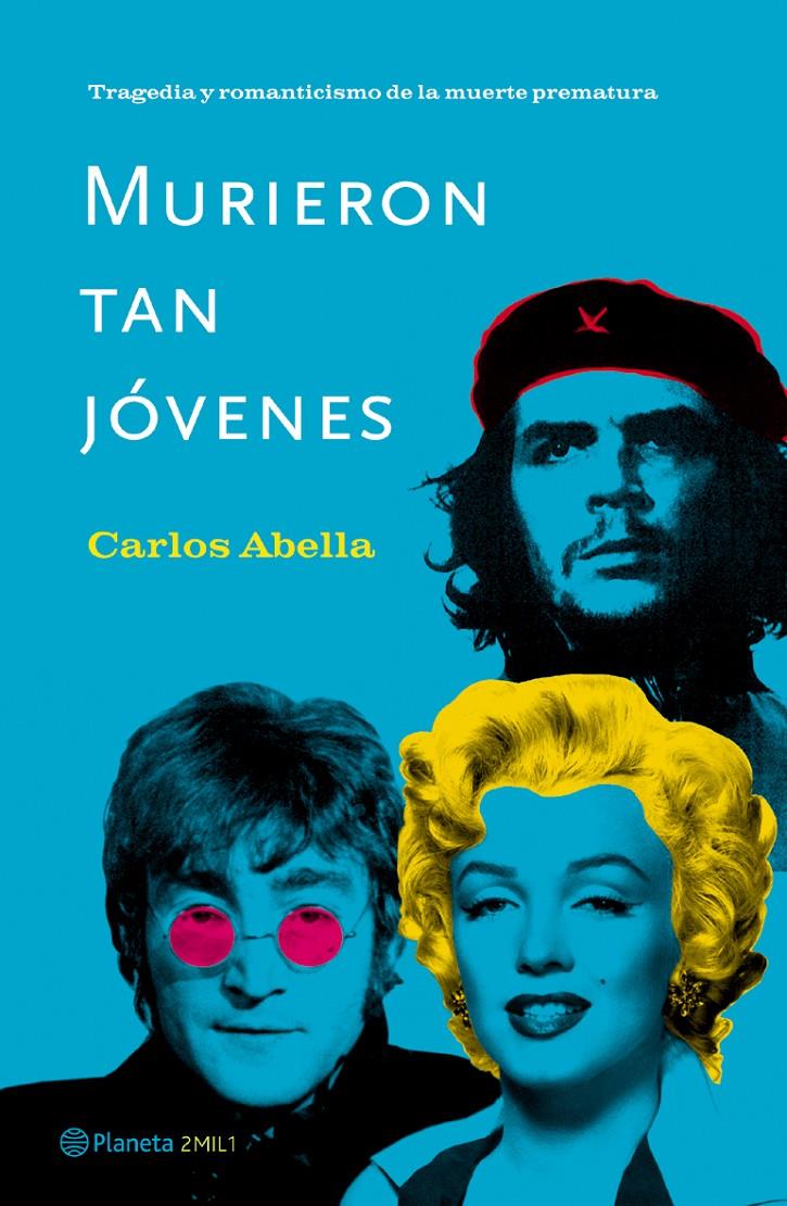 MURIERON TAN JOVENES | 9788408046813 | ABELLA, CARLOS | Galatea Llibres | Llibreria online de Reus, Tarragona | Comprar llibres en català i castellà online