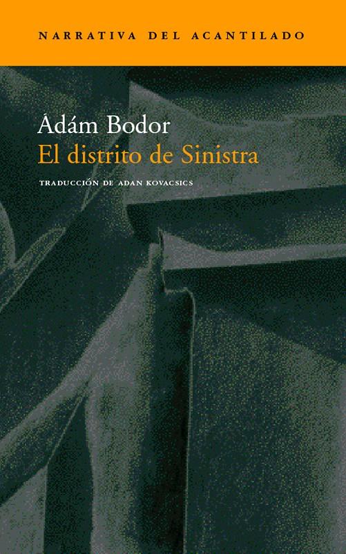 DISTRITO DE SINISTRA, EL | 9788496136106 | BODOR, ADAM | Galatea Llibres | Librería online de Reus, Tarragona | Comprar libros en catalán y castellano online