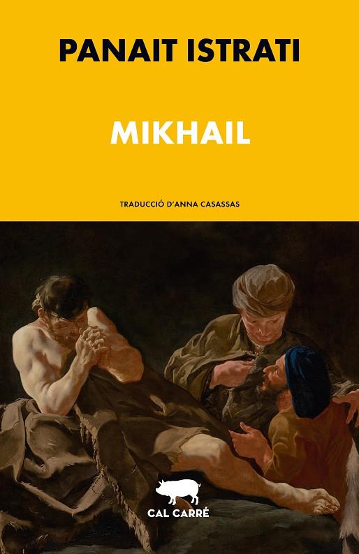 MIKHAIL | 9788412863512 | ISTRATI, PANAÏT | Galatea Llibres | Librería online de Reus, Tarragona | Comprar libros en catalán y castellano online