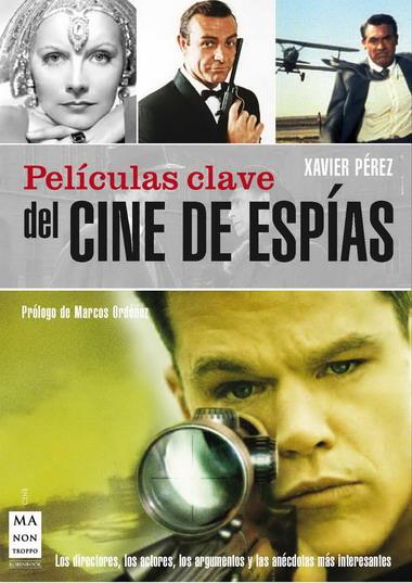 PELICULAS CLAVE DEL CINE DE ESPIAS | 9788496924956 | PEREZ, X. | Galatea Llibres | Llibreria online de Reus, Tarragona | Comprar llibres en català i castellà online