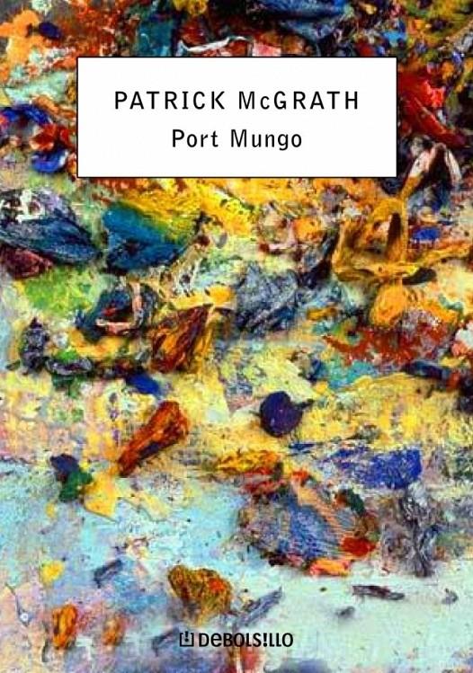 PORT MUNGO | 9788483466063 | MCGRATH, PATRICK | Galatea Llibres | Llibreria online de Reus, Tarragona | Comprar llibres en català i castellà online