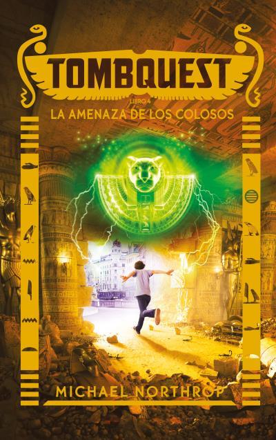 TOMBQUEST 4. LA AMENAZA DE LOS COLOSOS | 9788496886636 | NORTHROP, MICHAEL | Galatea Llibres | Llibreria online de Reus, Tarragona | Comprar llibres en català i castellà online