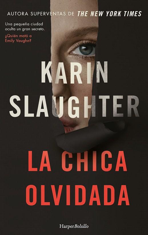 LA CHICA OLVIDADA | 9788419809407 | SLAUGHTER, KARIN | Galatea Llibres | Librería online de Reus, Tarragona | Comprar libros en catalán y castellano online