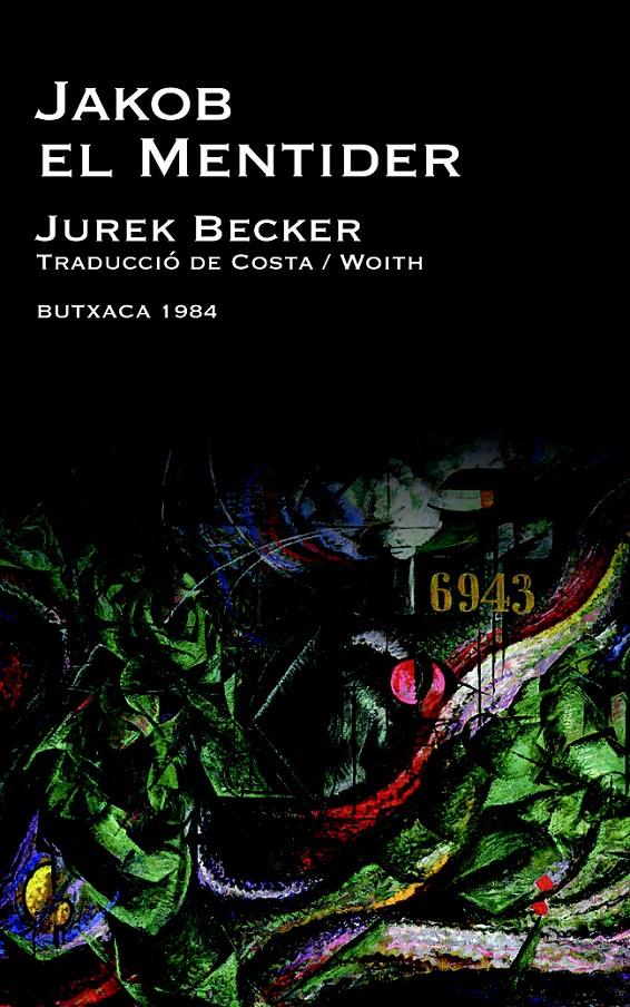 JAKOB EL MENTIDER | 9788415091004 | BECKER, JUREK | Galatea Llibres | Librería online de Reus, Tarragona | Comprar libros en catalán y castellano online