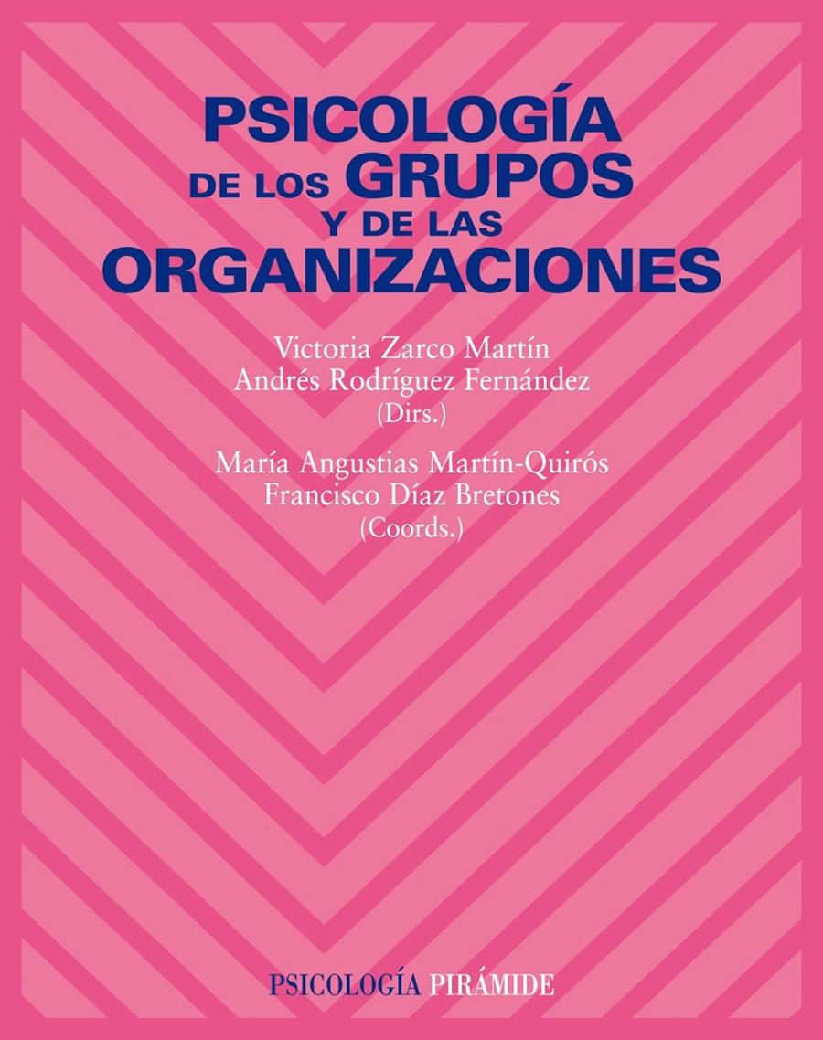 PSICOLOGÍA DE LOS GRUPOS Y DE LAS ORGANIZACIONES | 9788436822212 | RODRÍGUEZ FERNÁNDEZ, ANDRÉS | Galatea Llibres | Llibreria online de Reus, Tarragona | Comprar llibres en català i castellà online