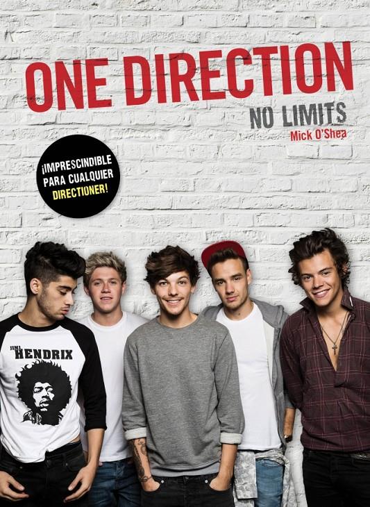 ONE DIRECTION. NO LIMITS | 9788415989226 | O'SHEA, MICK | Galatea Llibres | Llibreria online de Reus, Tarragona | Comprar llibres en català i castellà online