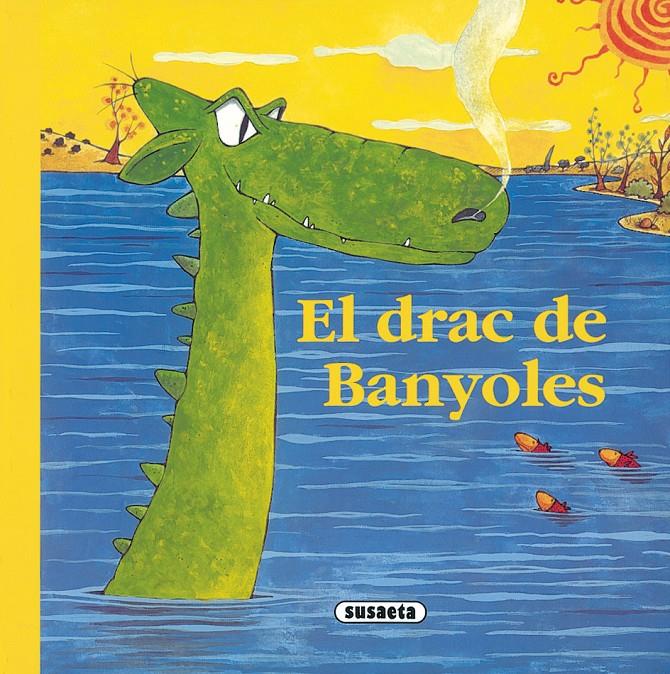 DRAC DE BANYOLES, EL | 9788430541782 | MASÓ, MIREIA/LAVARELLO, JOSE MARÍA | Galatea Llibres | Llibreria online de Reus, Tarragona | Comprar llibres en català i castellà online