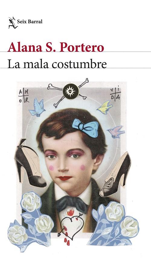 LA MALA COSTUMBRE | 9788432242120 | PORTERO, ALANA S. | Galatea Llibres | Llibreria online de Reus, Tarragona | Comprar llibres en català i castellà online