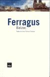 FERRAGUS | 9788496061200 | BALZAC, HONORE | Galatea Llibres | Llibreria online de Reus, Tarragona | Comprar llibres en català i castellà online