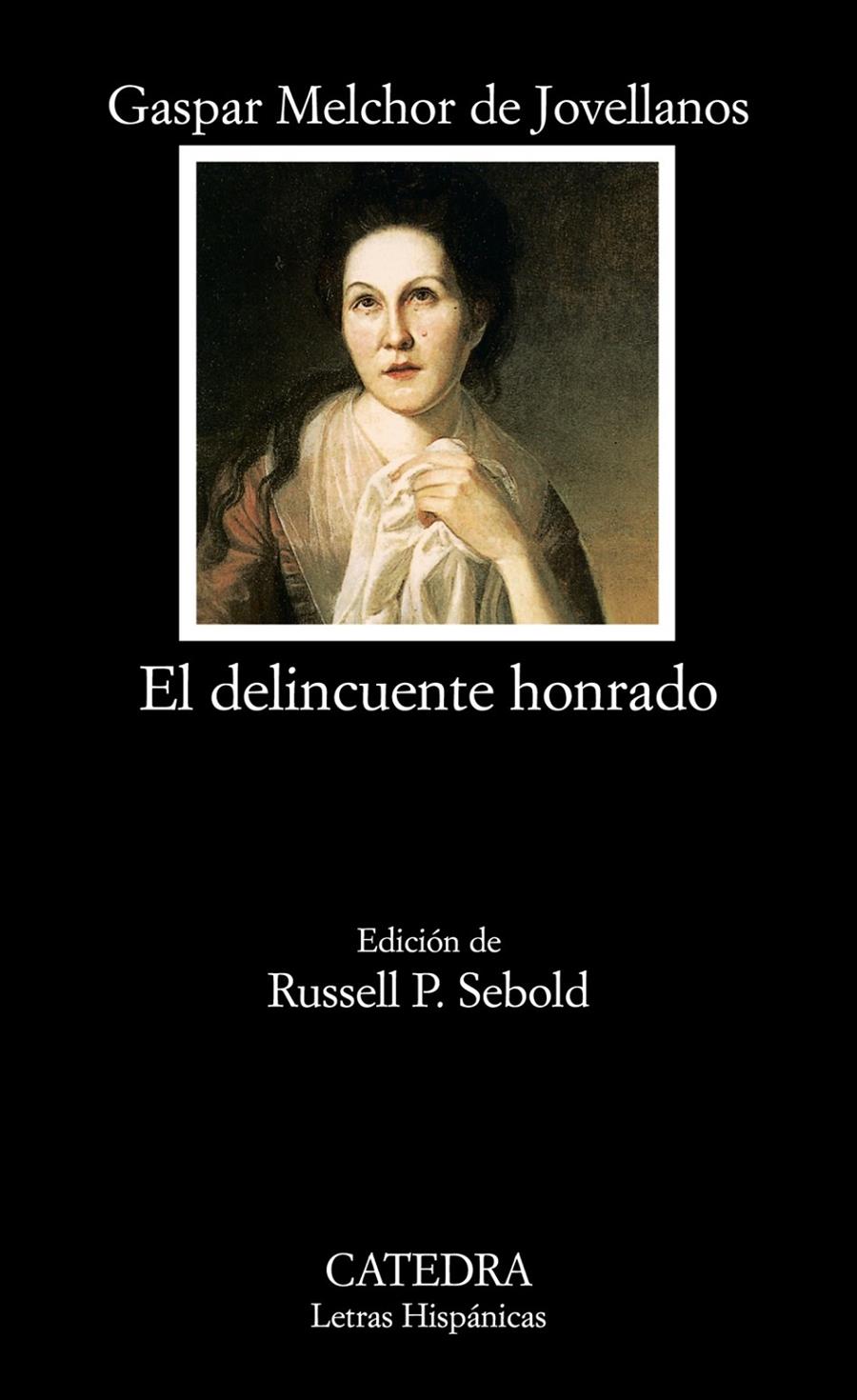 DELINCUENTE HONRADO, EL | 9788437624327 | JOVELLANOS, GASPAR MELCHOR DE | Galatea Llibres | Librería online de Reus, Tarragona | Comprar libros en catalán y castellano online