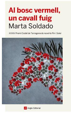 AL BOSC VERMELL, UN CAVALL FUIG | 9788410112421 | SOLDADO, MARTA | Galatea Llibres | Llibreria online de Reus, Tarragona | Comprar llibres en català i castellà online