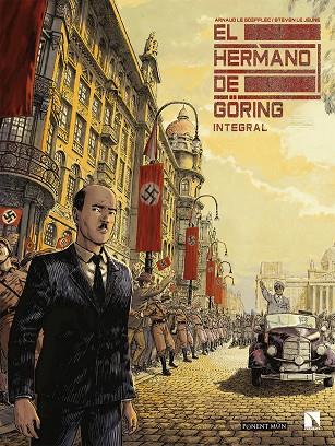 EL HERMANO DE GÖRING | 9788417318932 | LE GOUËFFLEC, ARNAUD/LEJEUNE, STEVEN | Galatea Llibres | Llibreria online de Reus, Tarragona | Comprar llibres en català i castellà online