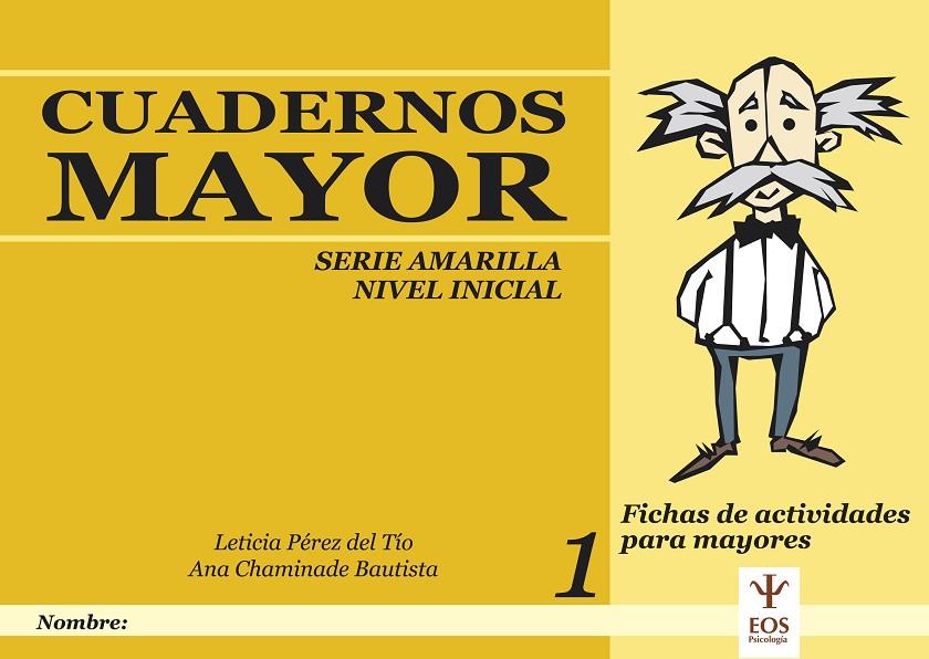 CUADERNOS MAYOR, SERIE AMARILLA, NIVEL INICIAL | 9788497271646 | PEREZ DEL TIO, LETICIA | Galatea Llibres | Librería online de Reus, Tarragona | Comprar libros en catalán y castellano online