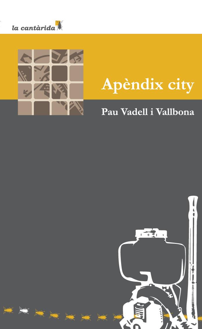 APENDIX CITY | 9788415081418 | VADELL I VALLBONA, PAU | Galatea Llibres | Llibreria online de Reus, Tarragona | Comprar llibres en català i castellà online