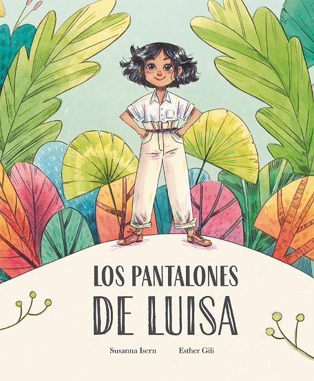 LOS PANTALONES DE LUISA | 9788410074842 | ISERN, SUSANNA | Galatea Llibres | Librería online de Reus, Tarragona | Comprar libros en catalán y castellano online