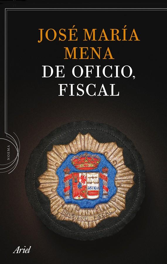 DE OFICIO, FISCAL | 9788434413764 | MENA, JOSE MARIA | Galatea Llibres | Llibreria online de Reus, Tarragona | Comprar llibres en català i castellà online