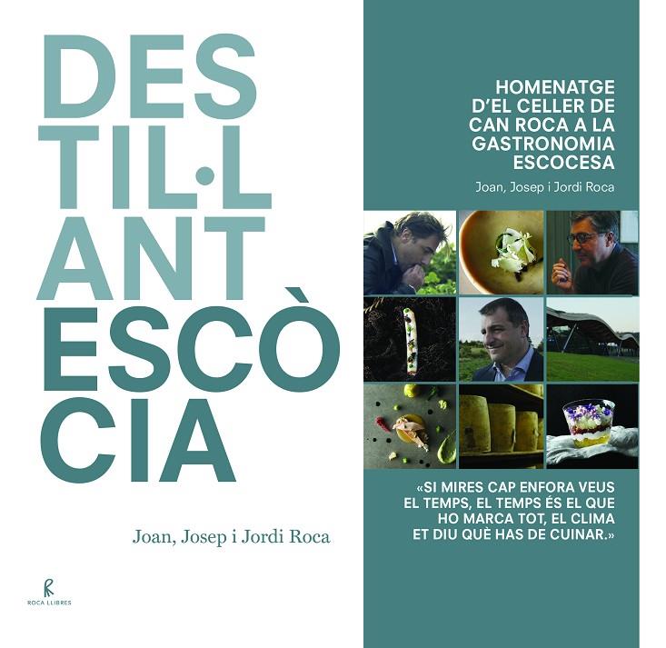 DESTIL·LANT ESCÒCIA | 9788494872525 | ROCA FONTANÉ, JOAN/ROCA FONTANÉ, JOSEP/ROCA FONTANÉ, JORDI | Galatea Llibres | Llibreria online de Reus, Tarragona | Comprar llibres en català i castellà online