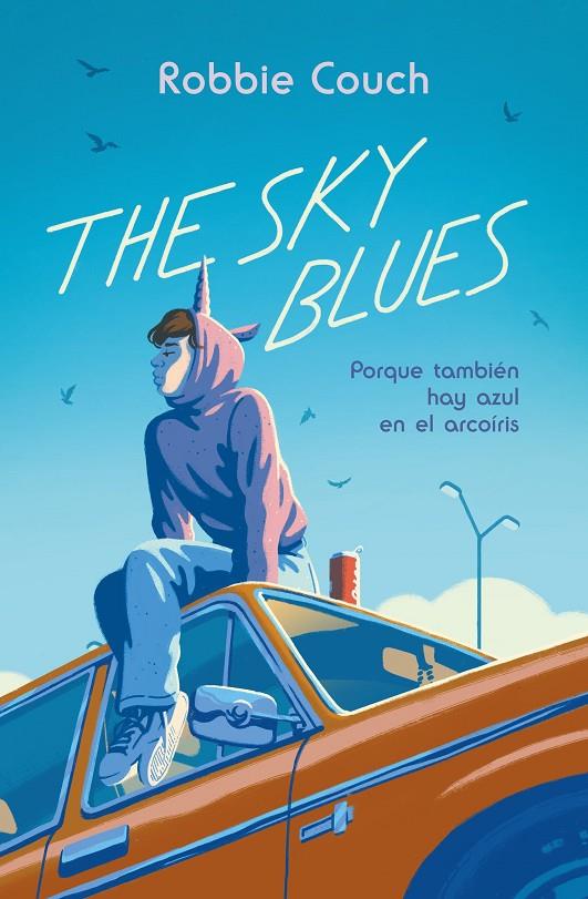 THE SKY BLUES | 9788419621191 | COUCH, ROBBIE | Galatea Llibres | Llibreria online de Reus, Tarragona | Comprar llibres en català i castellà online