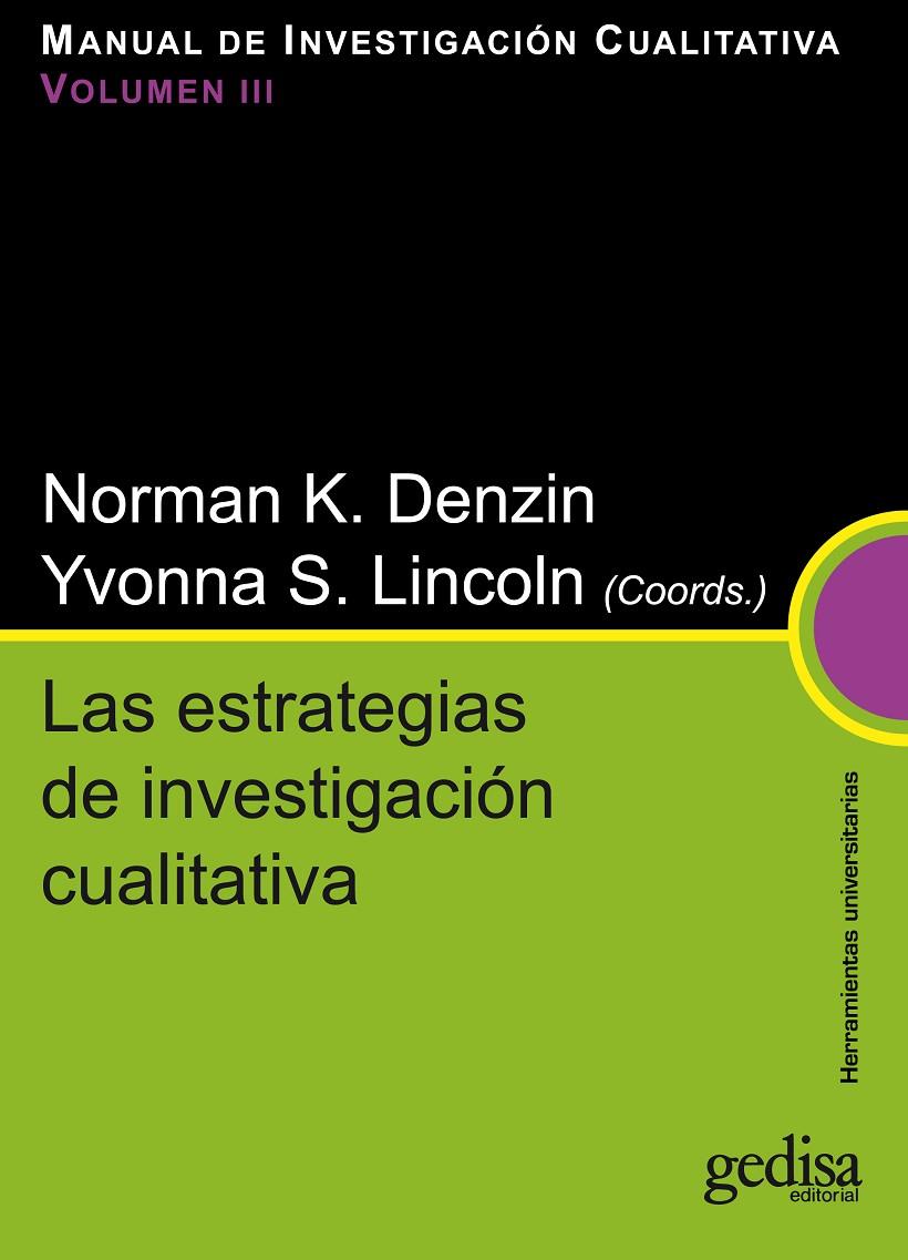 LAS ESTRATEGIAS DE INVESTIGACIÓN CUALITATIVA | 9788497843102 | DENZIN, NORMAN K/LINCOLN, YVONNA S. | Galatea Llibres | Llibreria online de Reus, Tarragona | Comprar llibres en català i castellà online