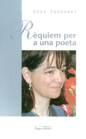 REQUIEM PER A UNA POETA | 9788479355715 | FABREGAT. ROSA | Galatea Llibres | Librería online de Reus, Tarragona | Comprar libros en catalán y castellano online