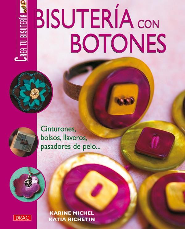 BISUTERIA CON BOTONES | 9788496550537 | MICHEL, KARINE | Galatea Llibres | Llibreria online de Reus, Tarragona | Comprar llibres en català i castellà online