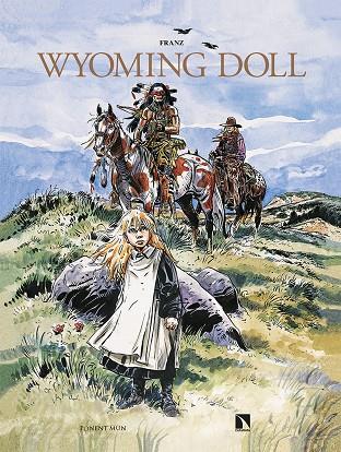 WYOMING DOLL | 9788418309281 | FRANZ | Galatea Llibres | Llibreria online de Reus, Tarragona | Comprar llibres en català i castellà online