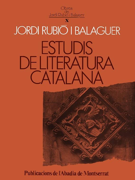 ESTUDIS DE LITERATURA CATALANA | 9788478263400 | RUBIÓ I BALAGUER, JORDI | Galatea Llibres | Librería online de Reus, Tarragona | Comprar libros en catalán y castellano online