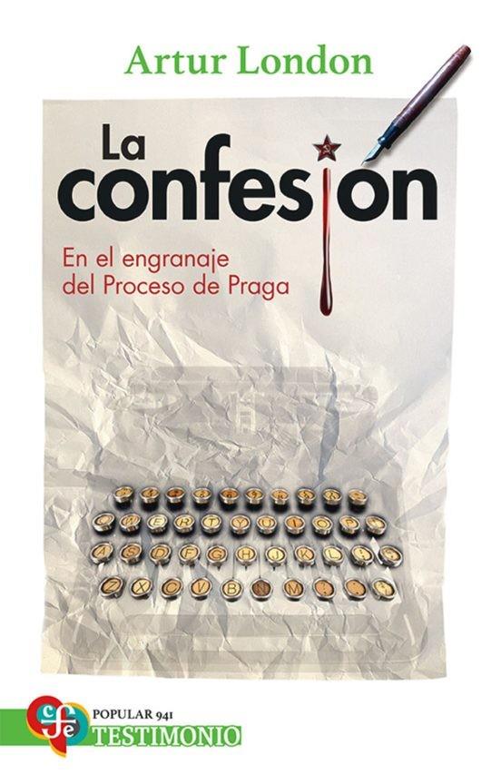 LA CONFESION EN EL ENGRANAJE DEL PROCESO DE PRAGA | 9786071683120 | LONDON, ARTUR | Galatea Llibres | Llibreria online de Reus, Tarragona | Comprar llibres en català i castellà online