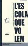 ESCOLA QUE VOLEM : 25 ANYS D'ESCOLA D'ESTIU AL PAIS VALENCIA | 9788481314892 | SANSANO, ALBERT | Galatea Llibres | Llibreria online de Reus, Tarragona | Comprar llibres en català i castellà online