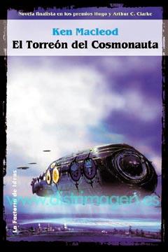 TORREON DEL COSMONAUTA, EL | 9788484216599 | MACLEOD, KEN | Galatea Llibres | Llibreria online de Reus, Tarragona | Comprar llibres en català i castellà online