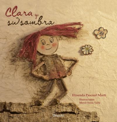 CLARA Y SU SOMBRA | 9788416773213 | PASCUAL, ELISENDA | Galatea Llibres | Librería online de Reus, Tarragona | Comprar libros en catalán y castellano online