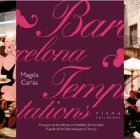 BARCELONA TEMPTATIONS | 9788483303498 | CARLAS, MAGDA | Galatea Llibres | Librería online de Reus, Tarragona | Comprar libros en catalán y castellano online