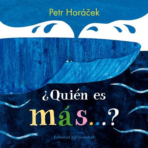 ¿QUIÉN ES MÁS?? | 9788426145192 | HORÁCEK, PETR | Galatea Llibres | Librería online de Reus, Tarragona | Comprar libros en catalán y castellano online