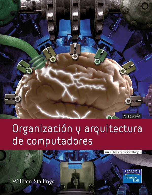 ORGANIZACION Y ARQUITECTURA DE COMPUTADORES | 9788489660823 | STALLINGS, WILLIAM | Galatea Llibres | Librería online de Reus, Tarragona | Comprar libros en catalán y castellano online