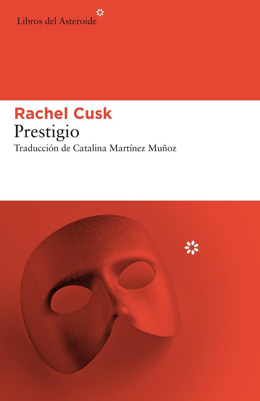 PRESTIGIO | 9788417007584 | CUSK, RACHEL | Galatea Llibres | Llibreria online de Reus, Tarragona | Comprar llibres en català i castellà online