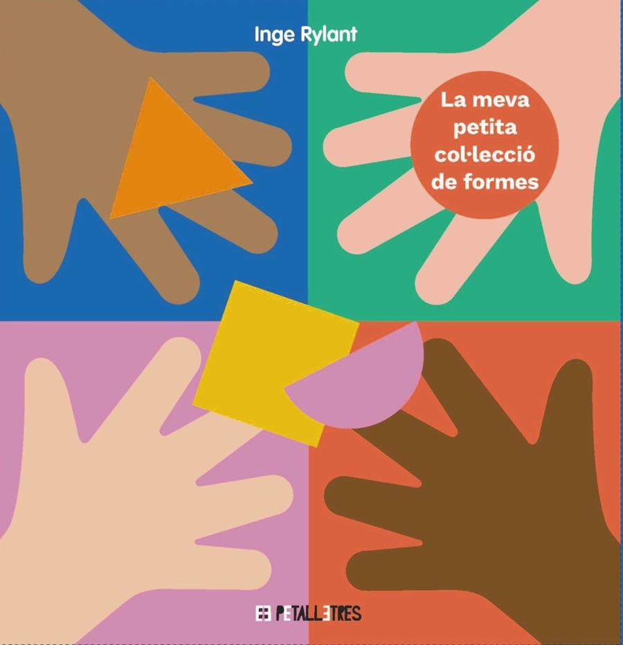 LA MEVA PETITA COL·LECCIÓ DE FORMES | 9788419893017 | RYLANT, INGE | Galatea Llibres | Llibreria online de Reus, Tarragona | Comprar llibres en català i castellà online